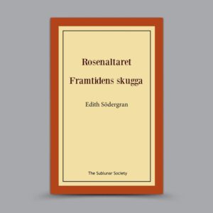 Rosenaltaret / Framtidens skugga