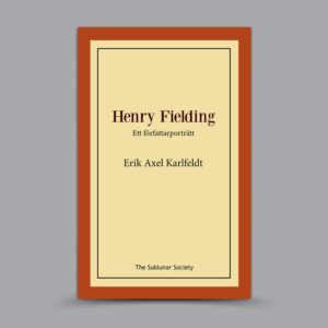 Henry Fielding: Ett författarporträtt