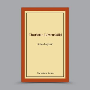 Charlotte Löwensköld (Löwensköldska trilogin, del 2)